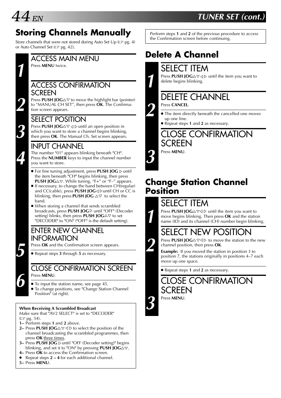 Select item, Select new position, Close confirmation screen | Delete channel, Tuner set (cont.), Storing channels manually, Change station channel position, Delete a channel | JVC HR-DD848E User Manual | Page 44 / 56
