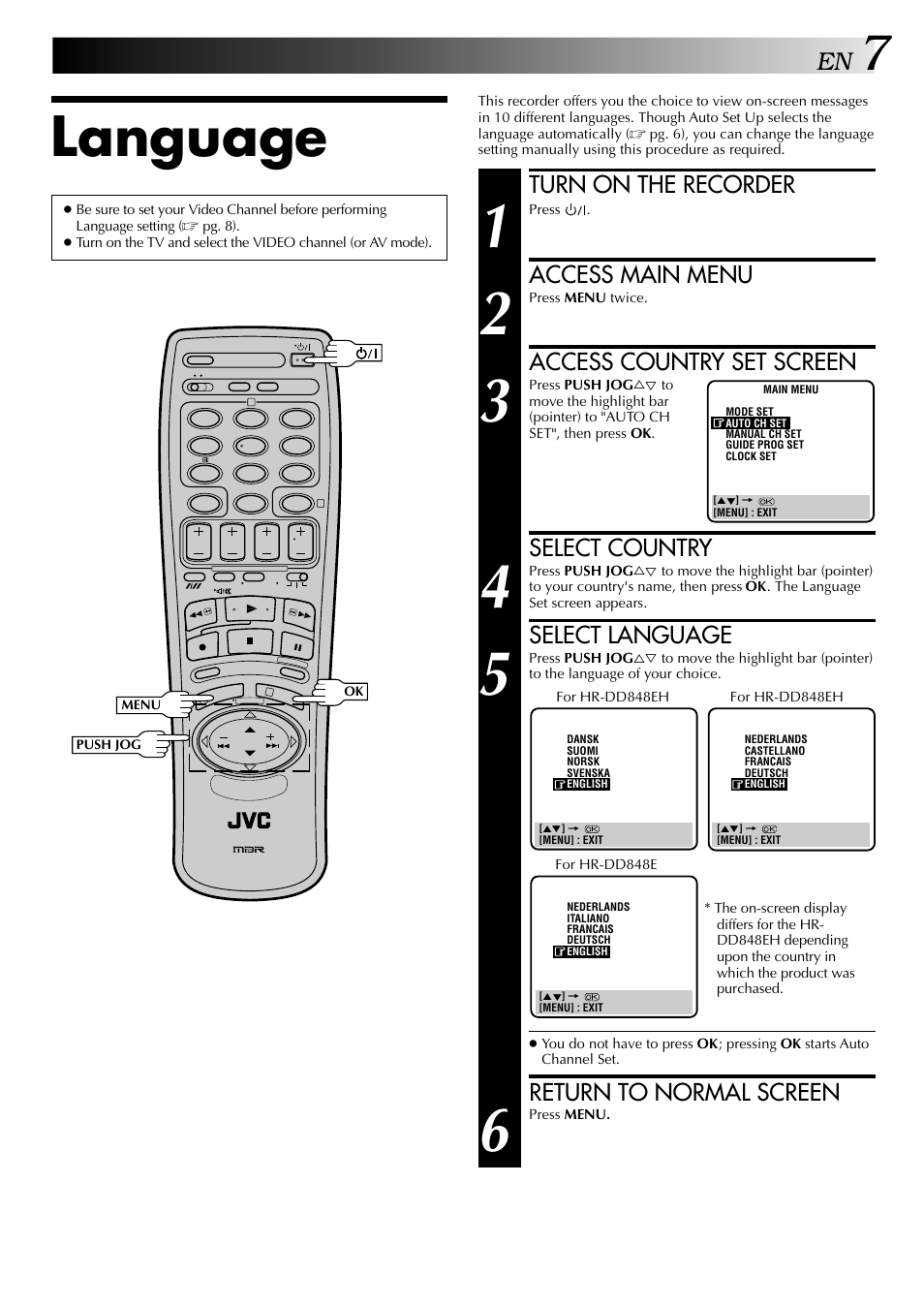 Language, Turn on the recorder, Access main menu | Access country set screen, Select country, Select language, Return to normal screen | JVC HR-DD848E User Manual | Page 7 / 56