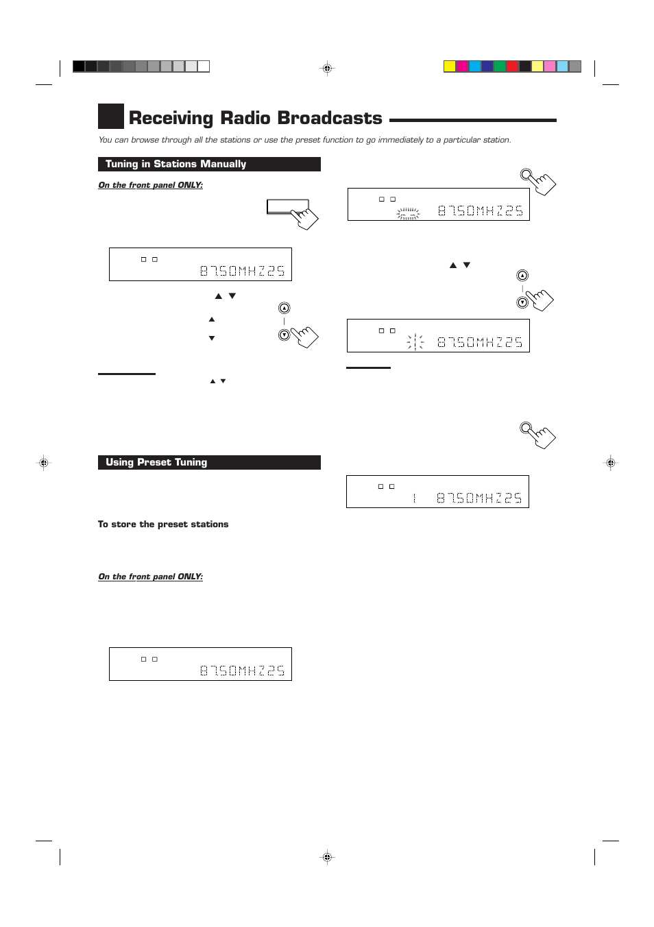 Receiving radio broadcasts, Tuning in stations manually, Press fm/am to select the band (fm or am — mw/lw) | Using preset tuning | JVC RX-6010RBK  EN User Manual | Page 19 / 36