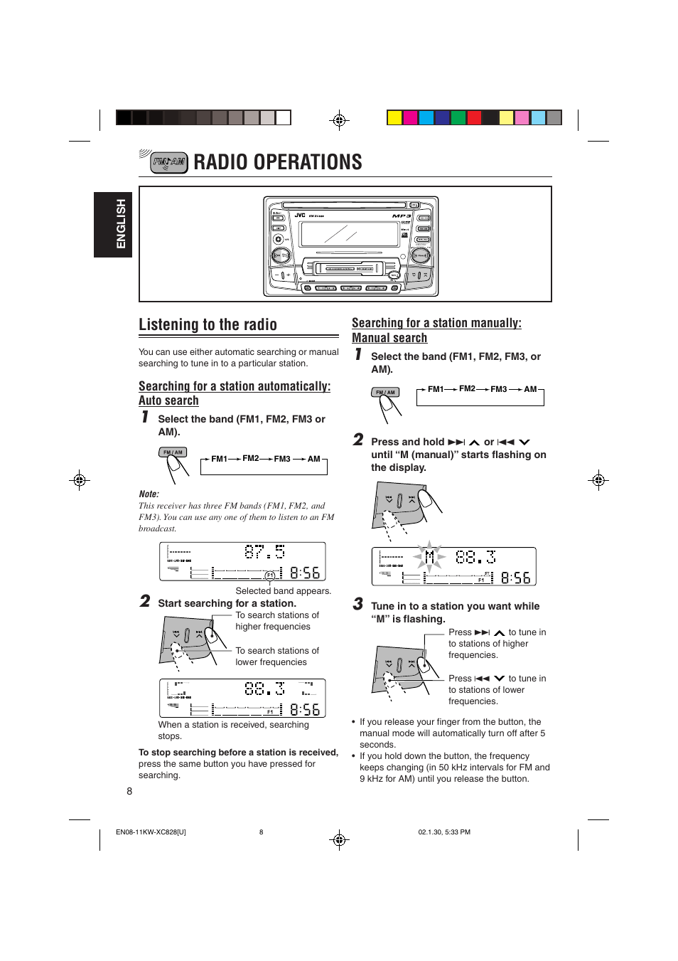 Radio operations, Listening to the radio, Searching for a station automatically: auto search | Searching for a station manually: manual search | JVC KW-XC828 User Manual | Page 8 / 44