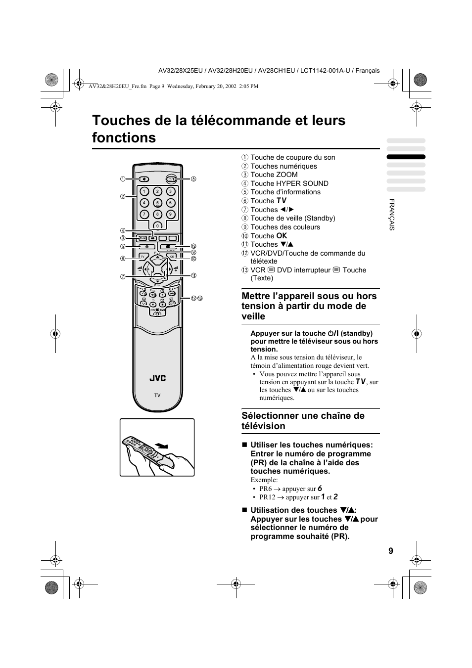 Touches de la télécommande et leurs fonctions, Sélectionner une chaîne de télévision | JVC AV28CH1EU User Manual | Page 103 / 327