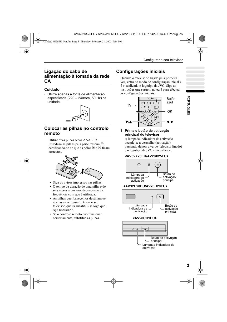 Ligação do cabo de alimentação à tomada da rede ca, Colocar as pilhas no controlo remoto, Configurações iniciais | JVC AV28CH1EU User Manual | Page 281 / 327