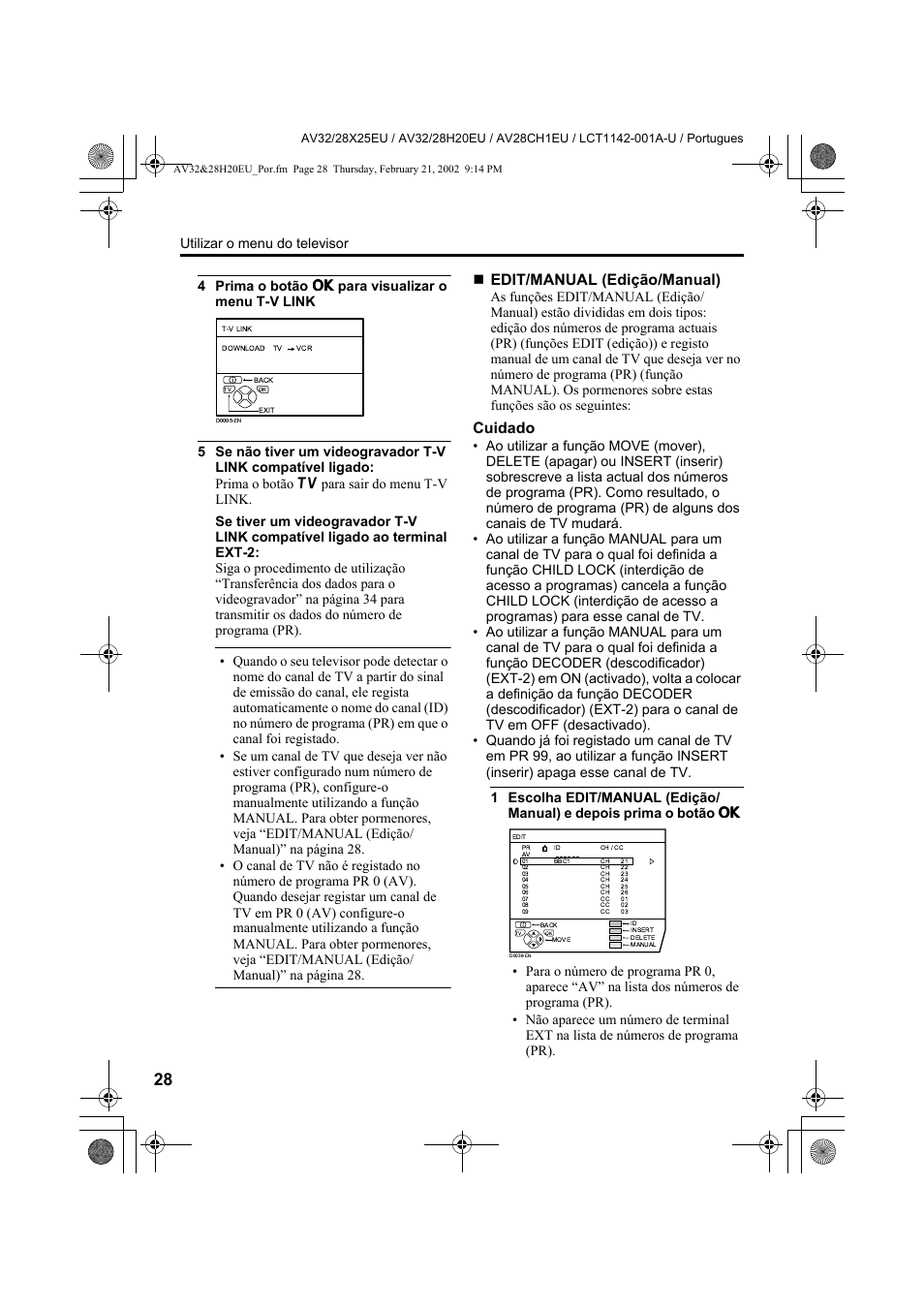 Edit/manual (edição/manual), Cuidado, Utilizar o menu do televisor | JVC AV28CH1EU User Manual | Page 306 / 327
