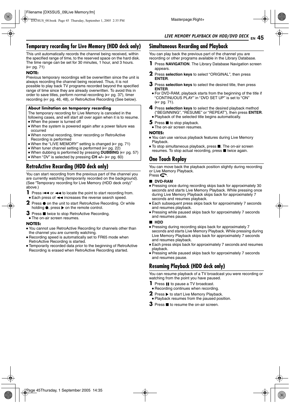 Retroactive recording (hdd deck only), Simultaneous recording and playback, One touch replay | Resuming playback (hdd deck only) | JVC DR-DX5SU User Manual | Page 45 / 88