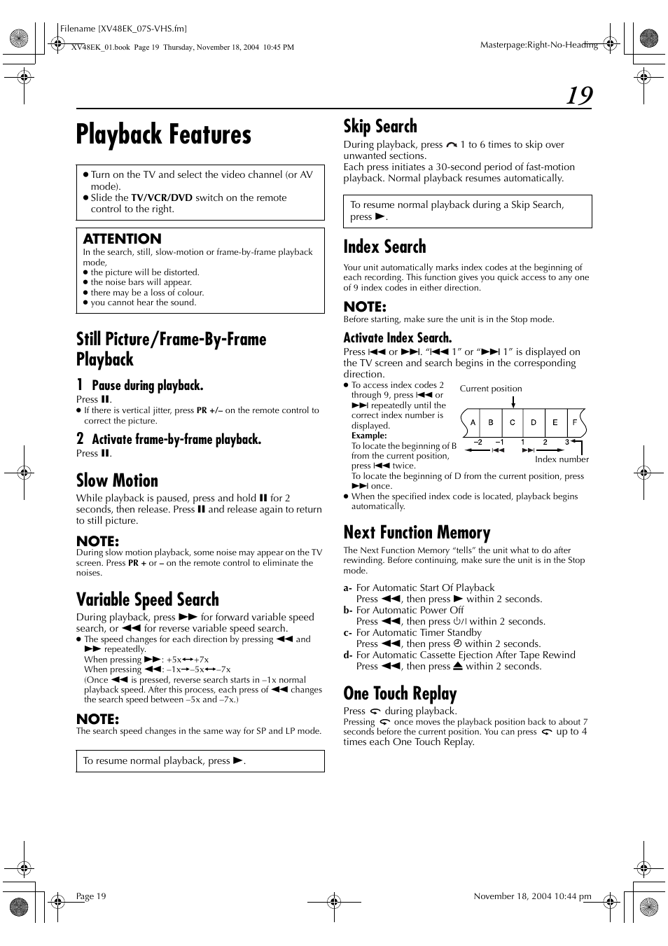 Playback features, Still picture/frame-by-frame playback, Slow motion | Variable speed search, Skip search, Index search, One touch replay, Pause during playback, Activate frame-by-frame playback, Activate index search | JVC LPT0991-001A User Manual | Page 19 / 72