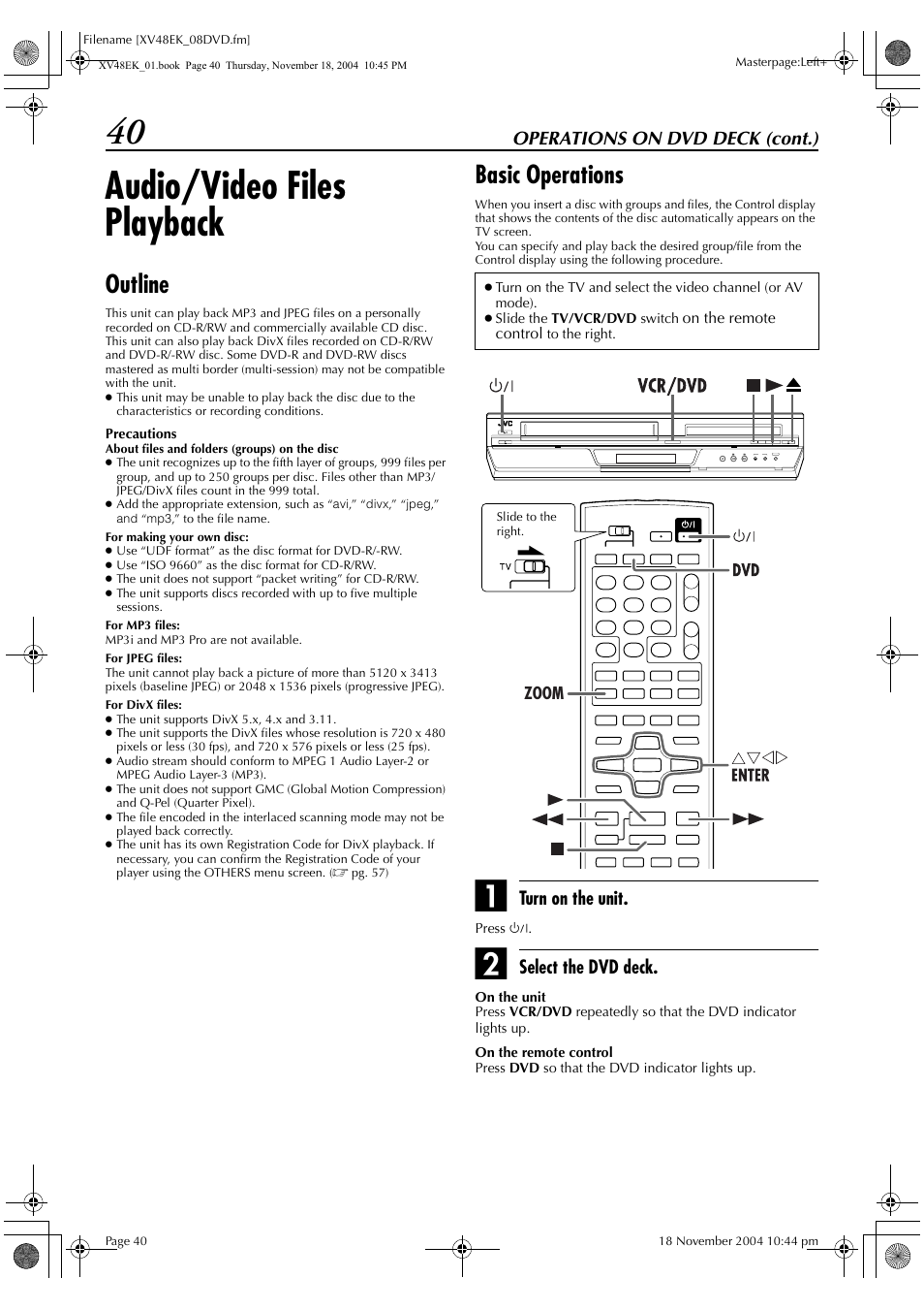 Audio/video files playback, 40 audio/video files playback, Outline | Basic operations, Operations on dvd deck (cont.), Turn on the unit, Select the dvd deck | JVC LPT0991-001A User Manual | Page 40 / 72