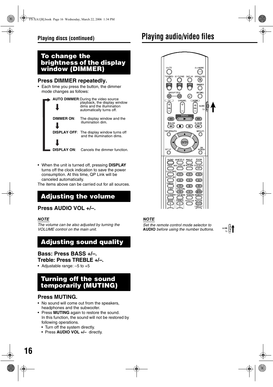 Adjusting the volume, Adjusting sound quality, Turning off the sound temporarily (muting) | Playing audio/video files, 16 playing audio/video files, Playing discs (continued) press dimmer repeatedly, Press audio vol, Bass: press bass +/–. treble: press treble, Press muting | JVC CA-FSXA1 User Manual | Page 20 / 48