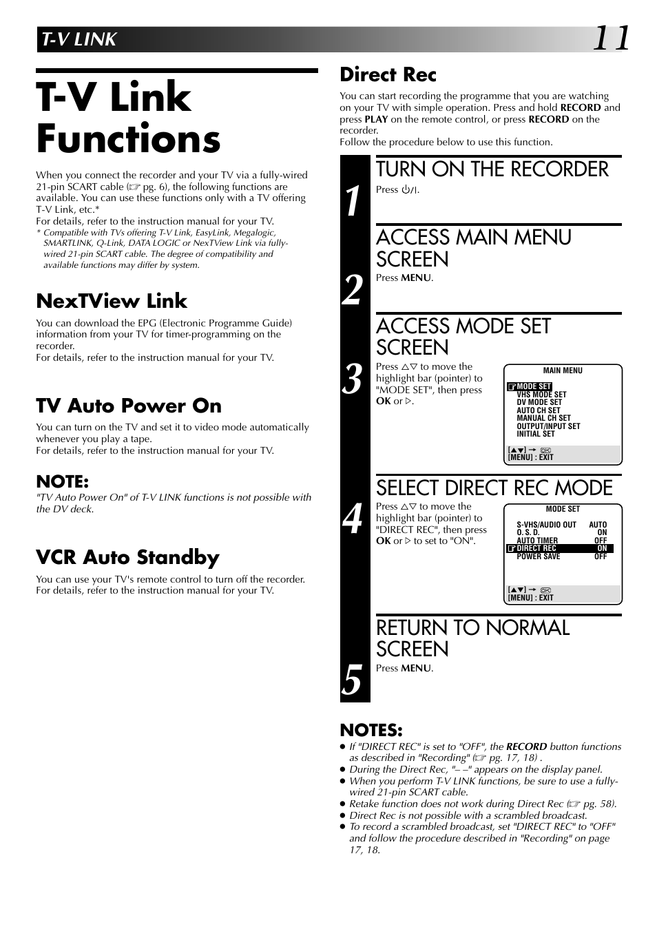 T-v link, T-v link functions, Turn on the recorder | Access main menu screen, Access mode set screen, Select direct rec mode, Return to normal screen, Nextview link, Tv auto power on, Vcr auto standby | JVC SR-VS20EK User Manual | Page 11 / 84