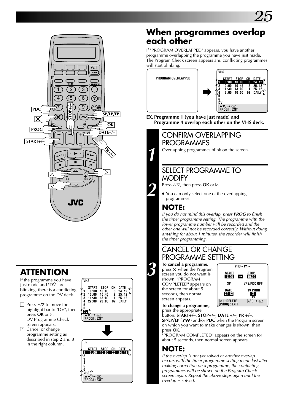 Attention, When programmes overlap each other, Confirm overlapping programmes | Select programme to modify, Cancel or change programme setting | JVC SR-VS20EK User Manual | Page 25 / 84