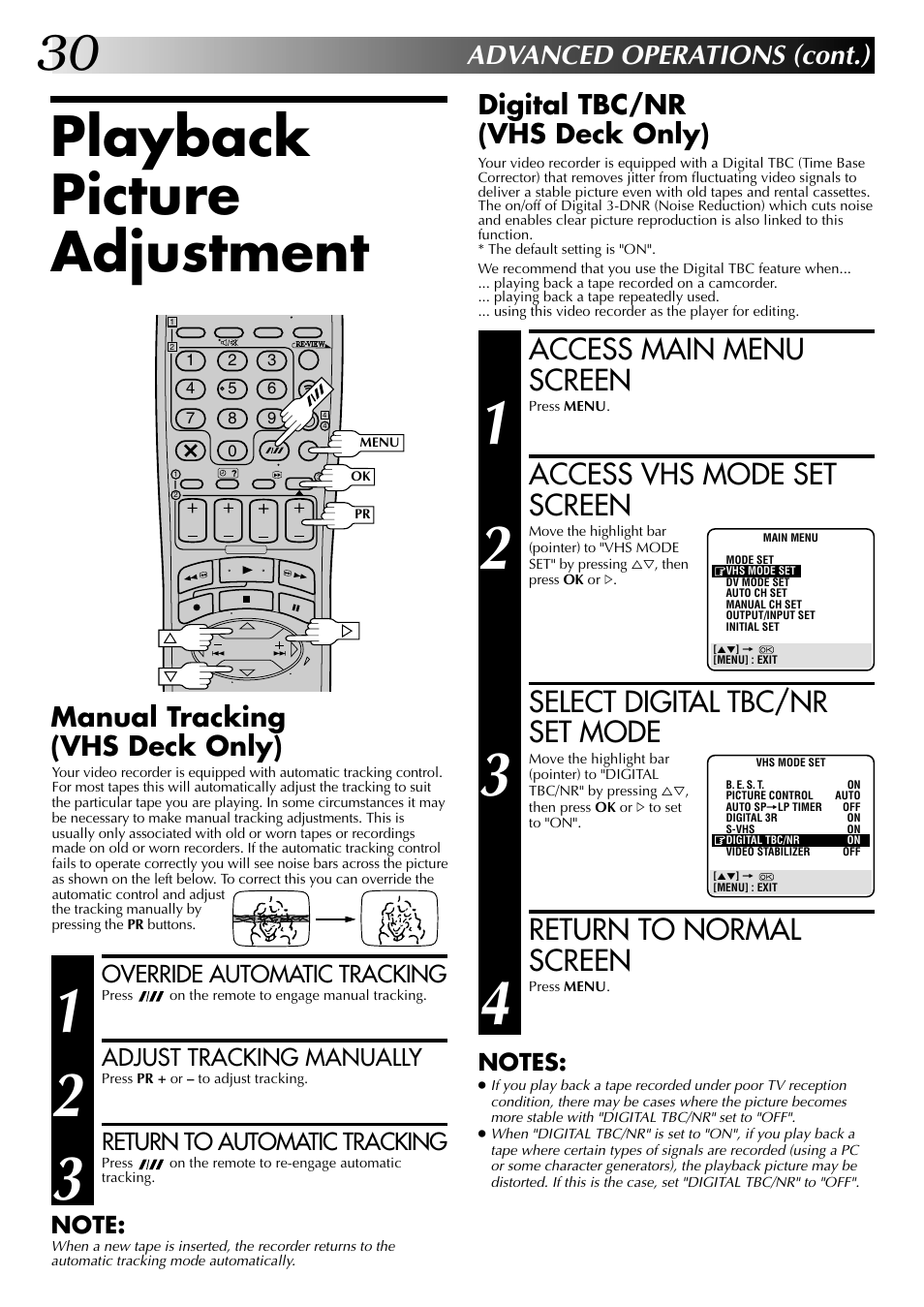 Playback picture adjustment, Access main menu screen, Access vhs mode set screen | Select digital tbc/nr set mode, Return to normal screen, Advanced operations (cont.), Digital tbc/nr (vhs deck only), Manual tracking (vhs deck only), Override automatic tracking, Adjust tracking manually | JVC SR-VS20EK User Manual | Page 30 / 84