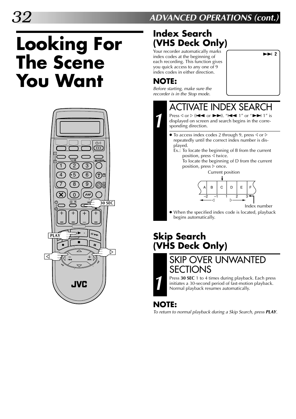 Looking for the scene you want, Activate index search, Advanced operations (cont.) | Index search (vhs deck only), Skip search (vhs deck only) | JVC SR-VS20EK User Manual | Page 32 / 84