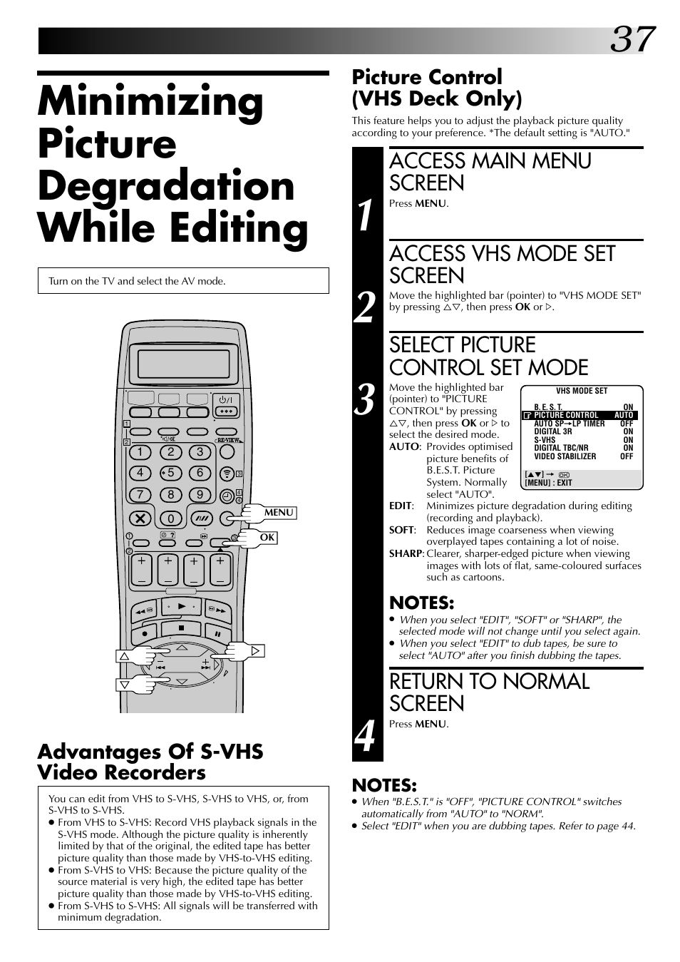 Minimizing picture degradation while editing, Access main menu screen, Access vhs mode set screen | Select picture control set mode, Return to normal screen, Advantages of s-vhs video recorders, Picture control (vhs deck only) | JVC SR-VS20EK User Manual | Page 37 / 84