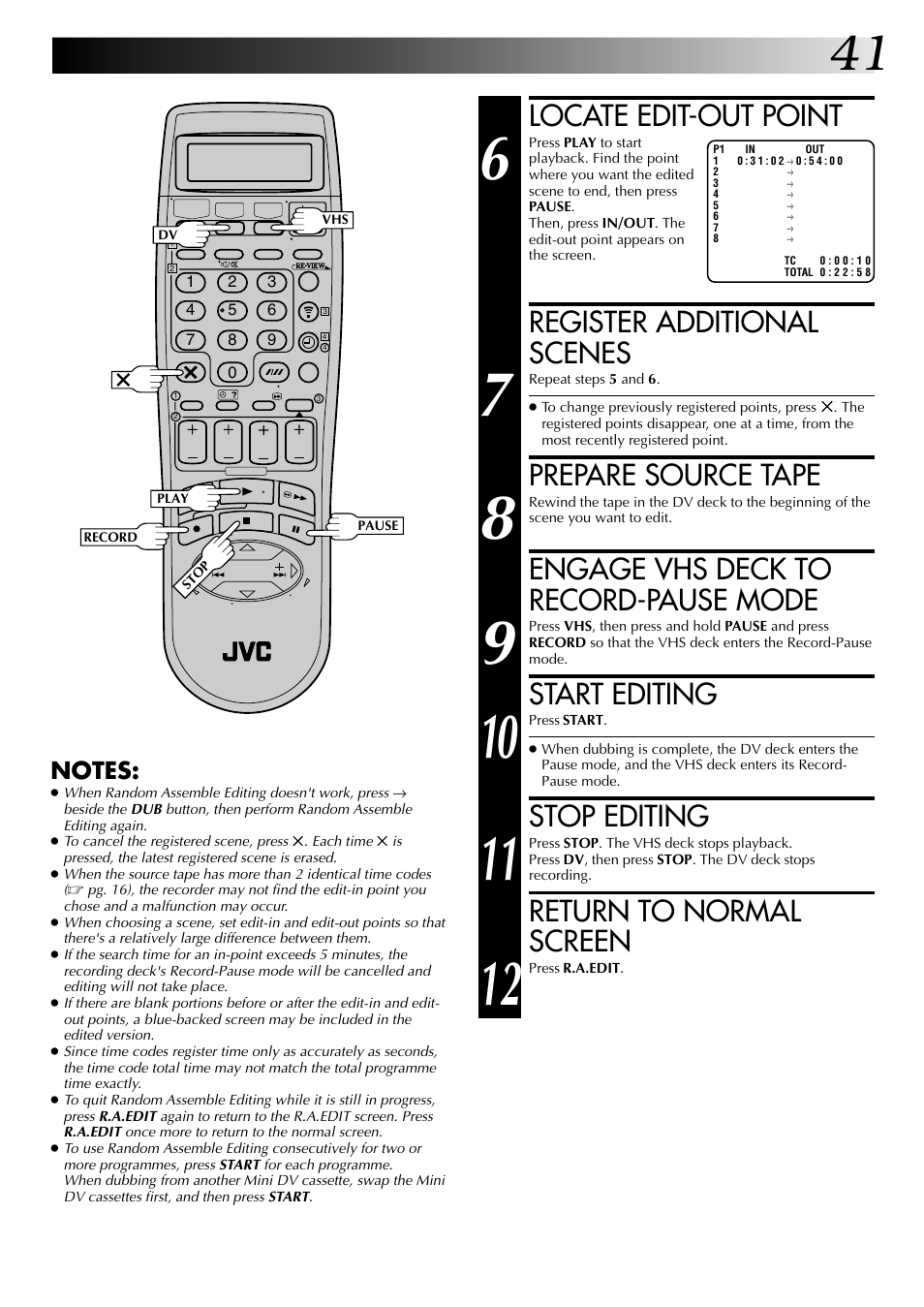 Locate edit-out point, Register additional scenes, Prepare source tape | Engage vhs deck to record-pause mode, Start editing, Stop editing, Return to normal screen | JVC SR-VS20EK User Manual | Page 41 / 84