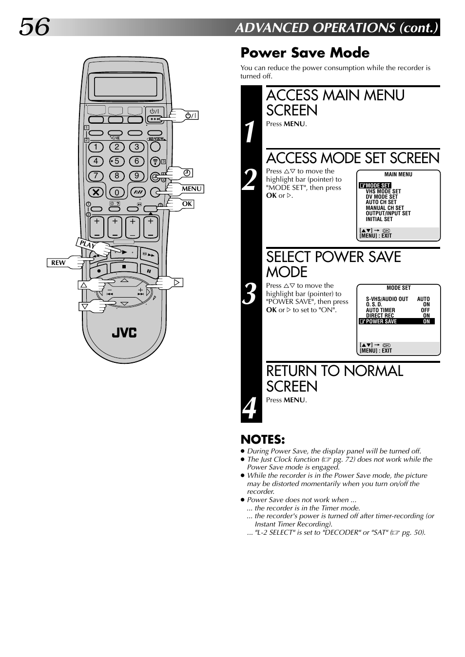 Access main menu screen, Access mode set screen, Select power save mode | Return to normal screen, Advanced operations (cont.), Power save mode | JVC SR-VS20EK User Manual | Page 56 / 84