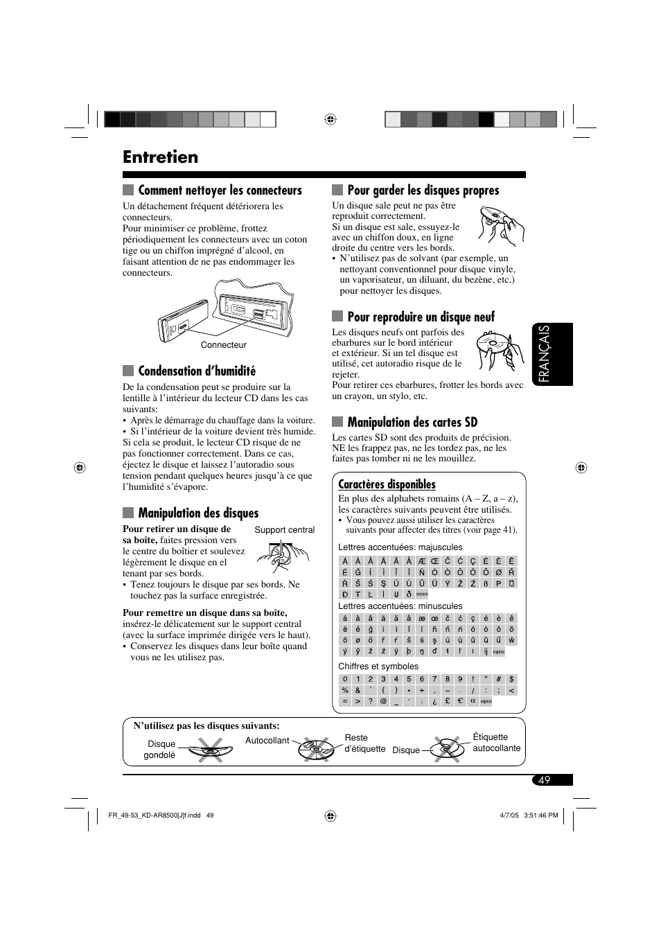 Entretien, Français pour garder les disques propres, Pour reproduire un disque neuf | Manipulation des cartes sd, Comment nettoyer les connecteurs, Condensation d’humidité, Manipulation des disques | JVC KD-AR8500 User Manual | Page 165 / 177