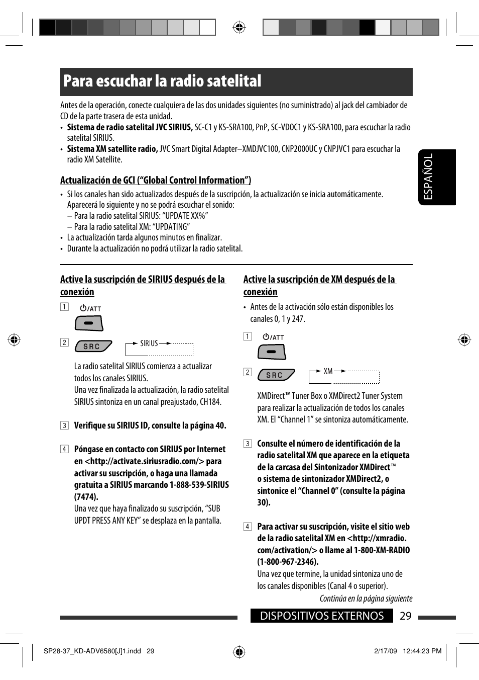 Para escuchar la radio satelital, 29 dispositivos externos español | JVC KD-ADV6580 User Manual | Page 89 / 181