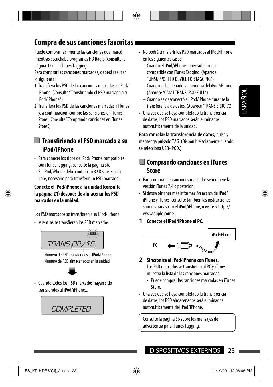 Compra de sus canciones favoritas, Transfiriendo el psd marcado a su ipod/iphone, Comprando canciones en itunes store | Esp añol dispositivos externos 23 | JVC LVT2095-001A User Manual | Page 67 / 136