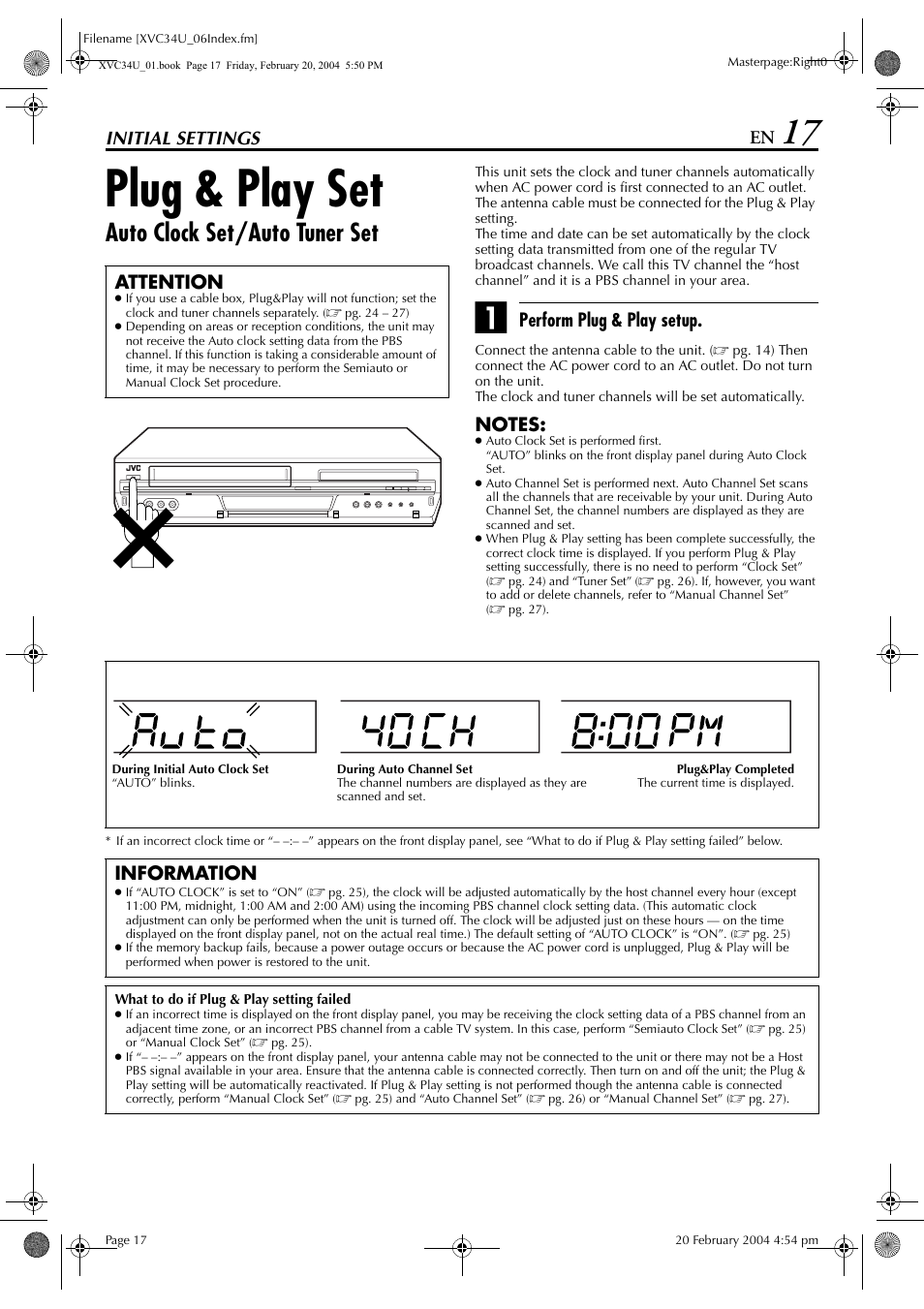 Initial settings, Plug & play set, Pg. 17) | Auto clock set/auto tuner set, Perform plug & play setup, Attention, Information | JVC HR-XVC34U User Manual | Page 17 / 92