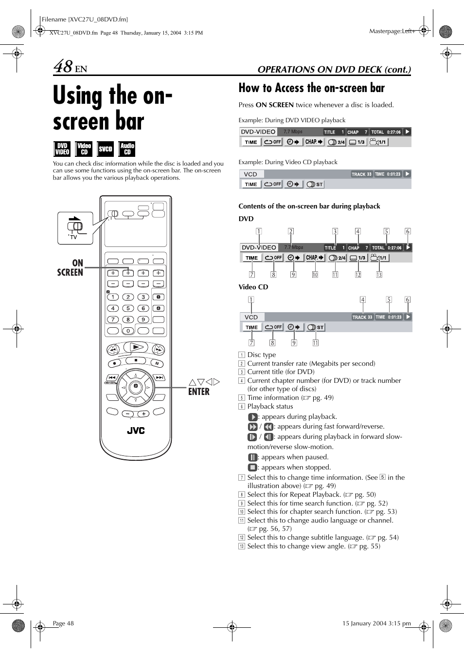 Using the on- screen bar, How to access the on-screen bar, Using the on-screen bar | R to “using the on-screen bar, Pg. 48) | JVC HR-XVC34U User Manual | Page 48 / 92