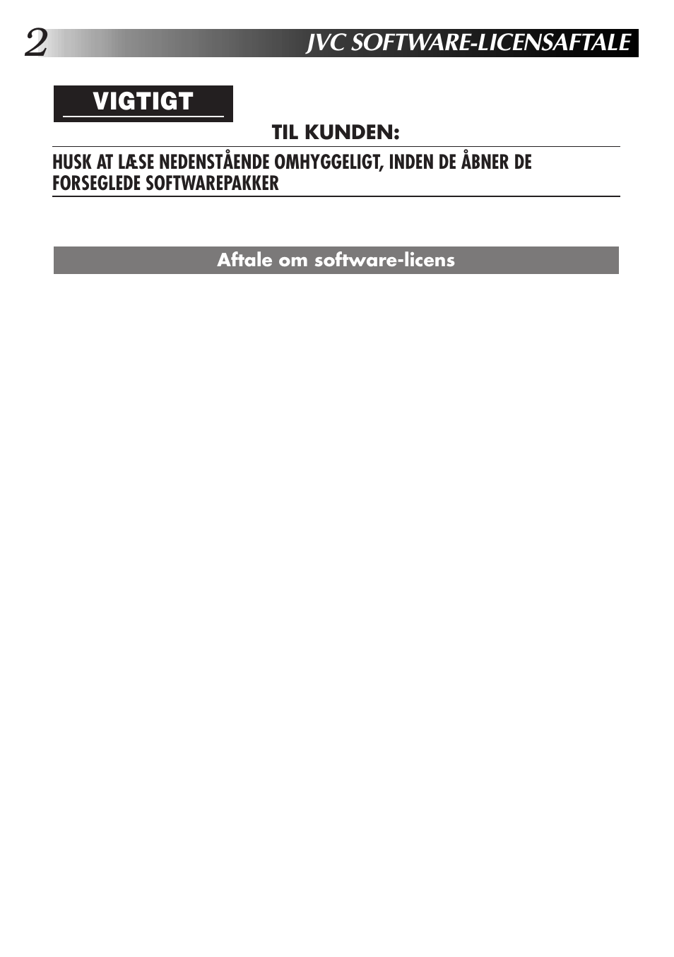 Jvc software-licensaftale, Vigtigt | JVC MultiMediaNavigator User Manual | Page 122 / 222