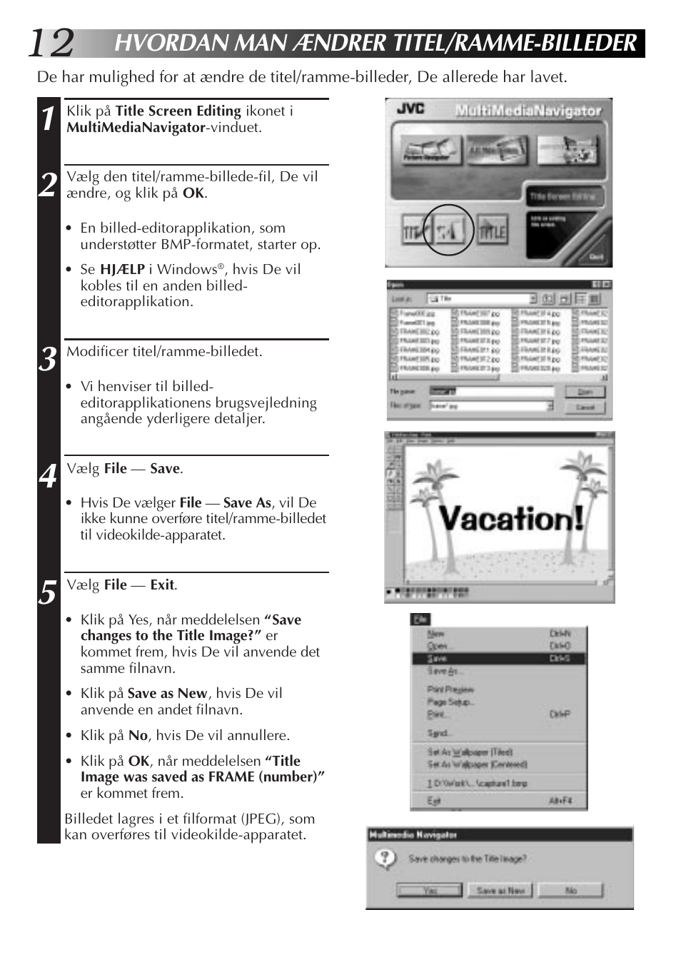 Hvordan man ændrer titel/ramme-billeder | JVC MultiMediaNavigator User Manual | Page 132 / 222