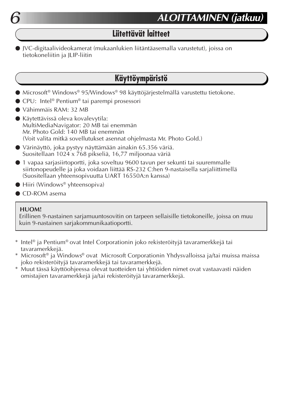 Aloittaminen (jatkuu), Käyttöympäristö, Liitettävät laitteet | JVC MultiMediaNavigator User Manual | Page 146 / 222