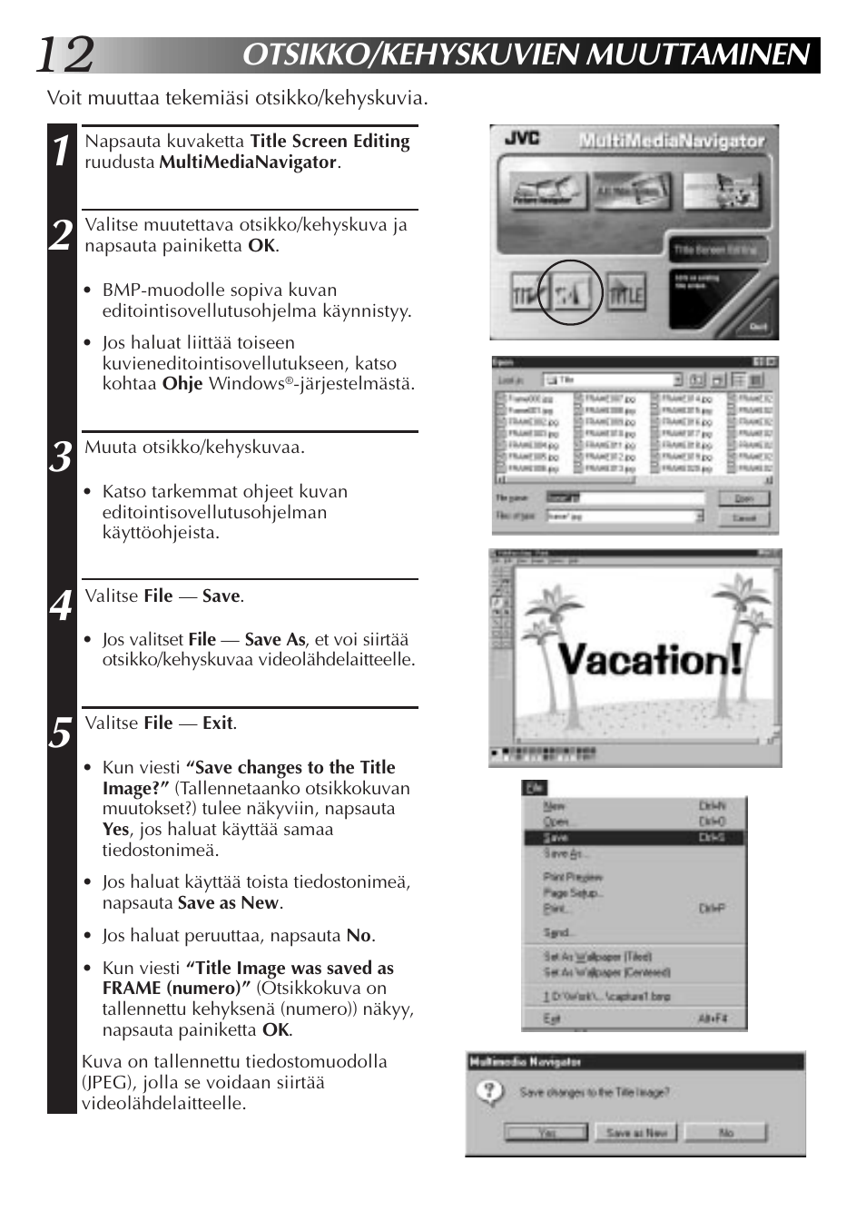 Otsikko/kehyskuvien muuttaminen | JVC MultiMediaNavigator User Manual | Page 152 / 222