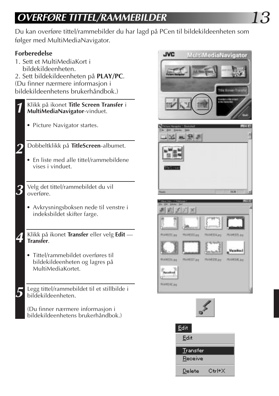 Overføre tittel/rammebilder | JVC MultiMediaNavigator User Manual | Page 193 / 222