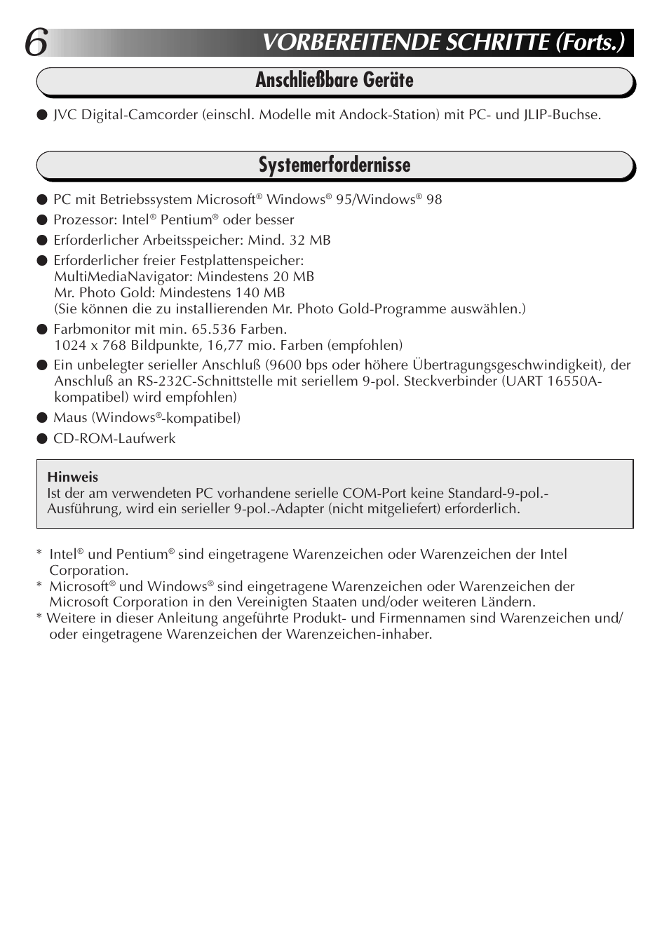 Vorbereitende schritte (forts.), Anschließbare geräte, Systemerfordernisse | JVC MultiMediaNavigator User Manual | Page 26 / 222