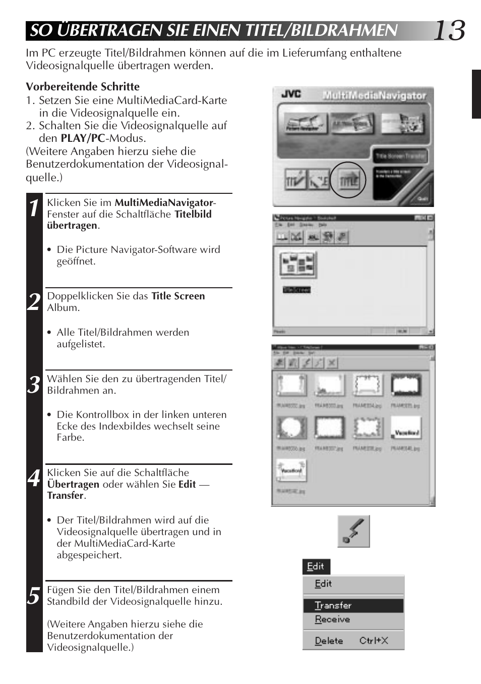 So übertragen sie einen titel/bildrahmen | JVC MultiMediaNavigator User Manual | Page 33 / 222