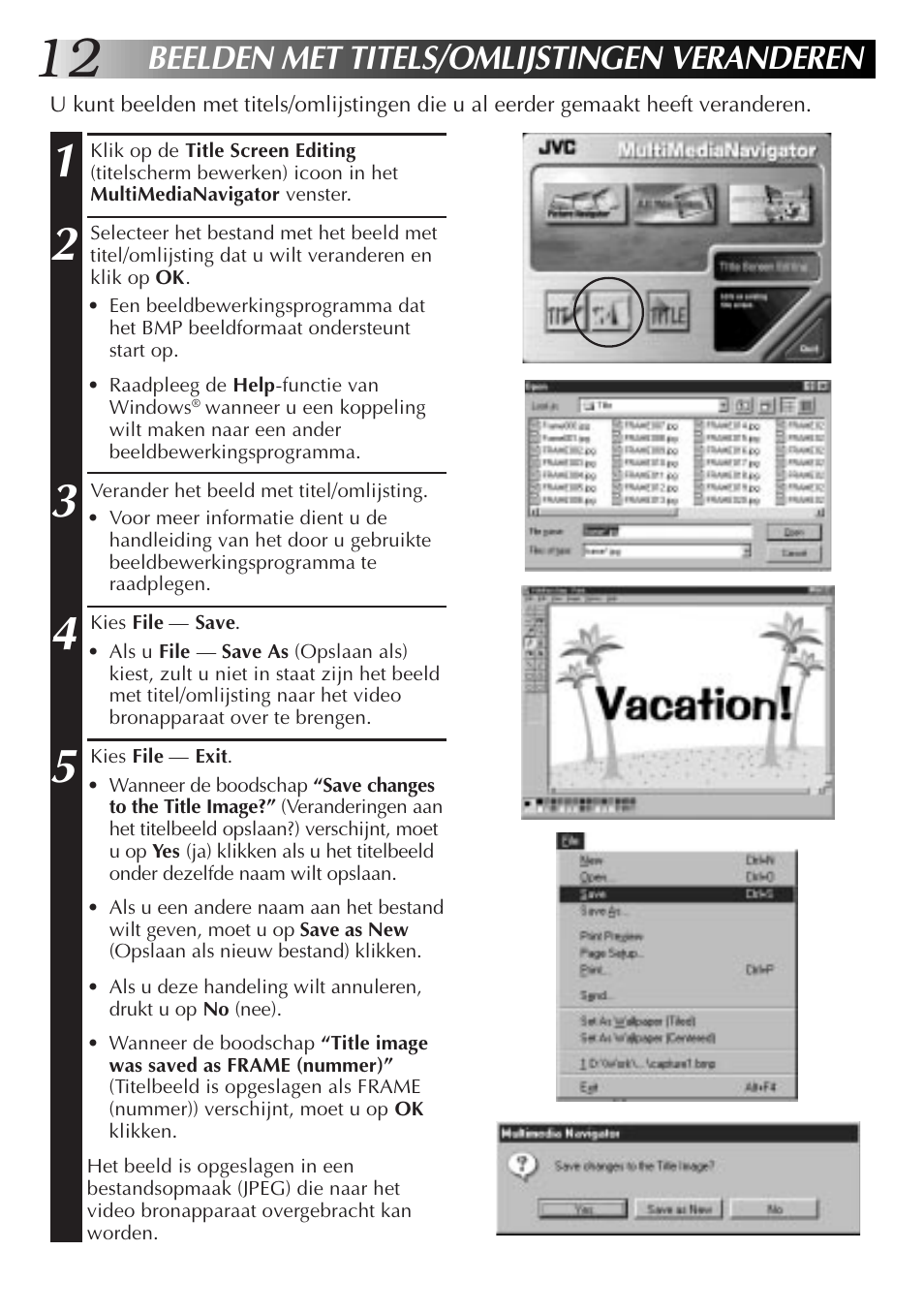 Beelden met titels/omlijstingen veranderen | JVC MultiMediaNavigator User Manual | Page 72 / 222