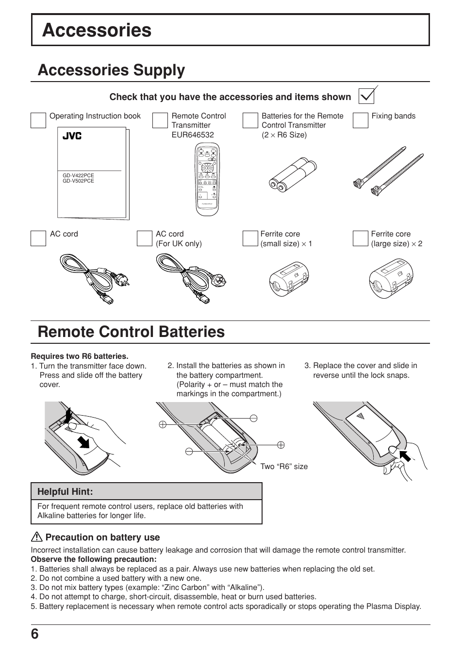 Accessories, Accessories supply, Remote control batteries | Helpful hint, Precaution on battery use | JVC GD-V422PCE User Manual | Page 6 / 36