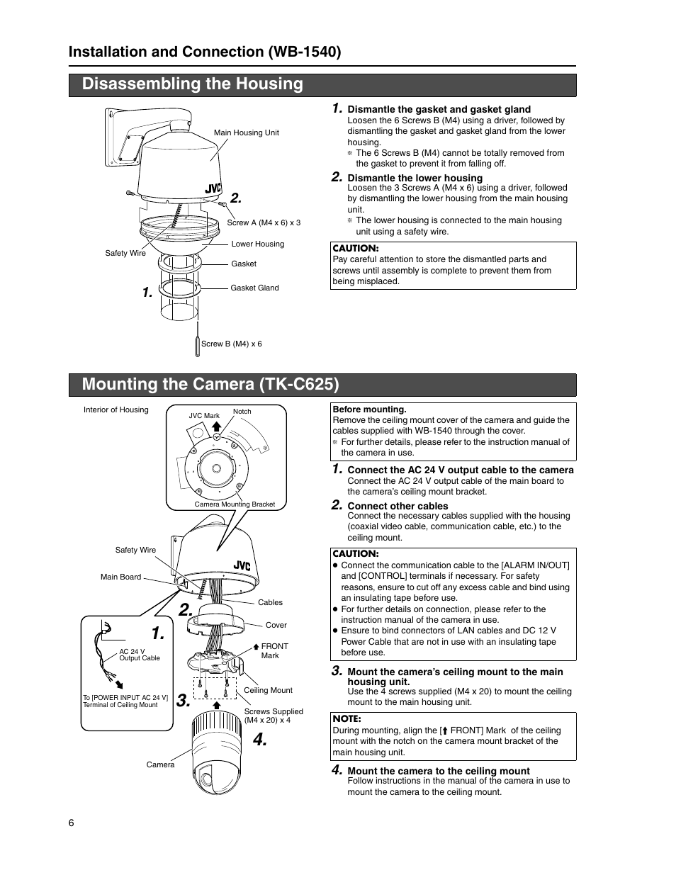 Disassembling the housing, Mounting the camera (tk-c625), Installation and connection (wb-1540) | JVC WB-1540 User Manual | Page 6 / 16