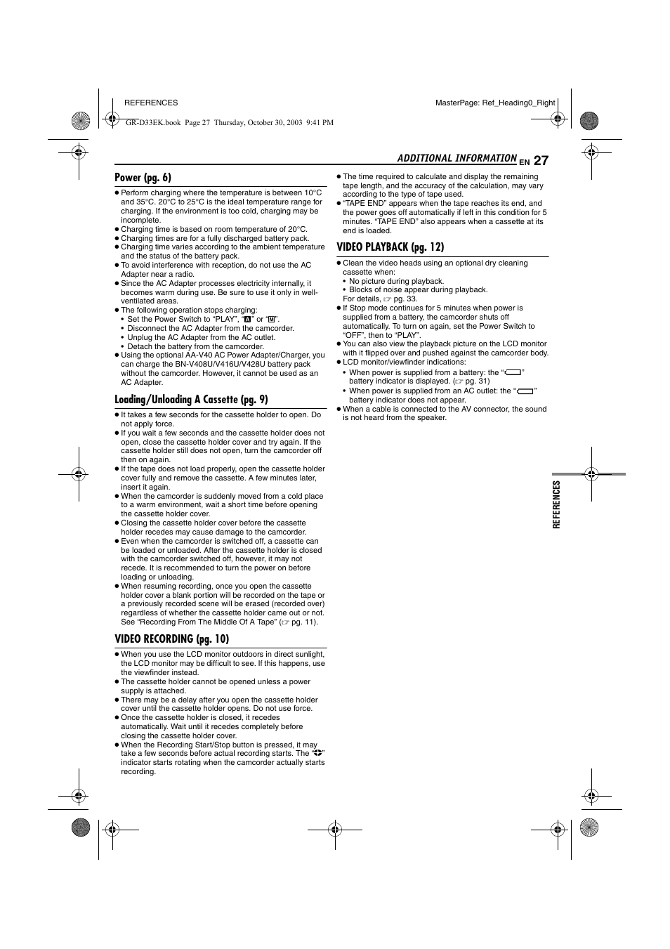 References, Additional information, References 27 | Pg. 27, Es, ੬ pg. 27, Additional information power (pg. 6), Loading/unloading a cassette (pg. 9), Video recording (pg. 10), Video playback (pg. 12) | JVC Digital Video Camera GR-D24 User Manual | Page 27 / 40