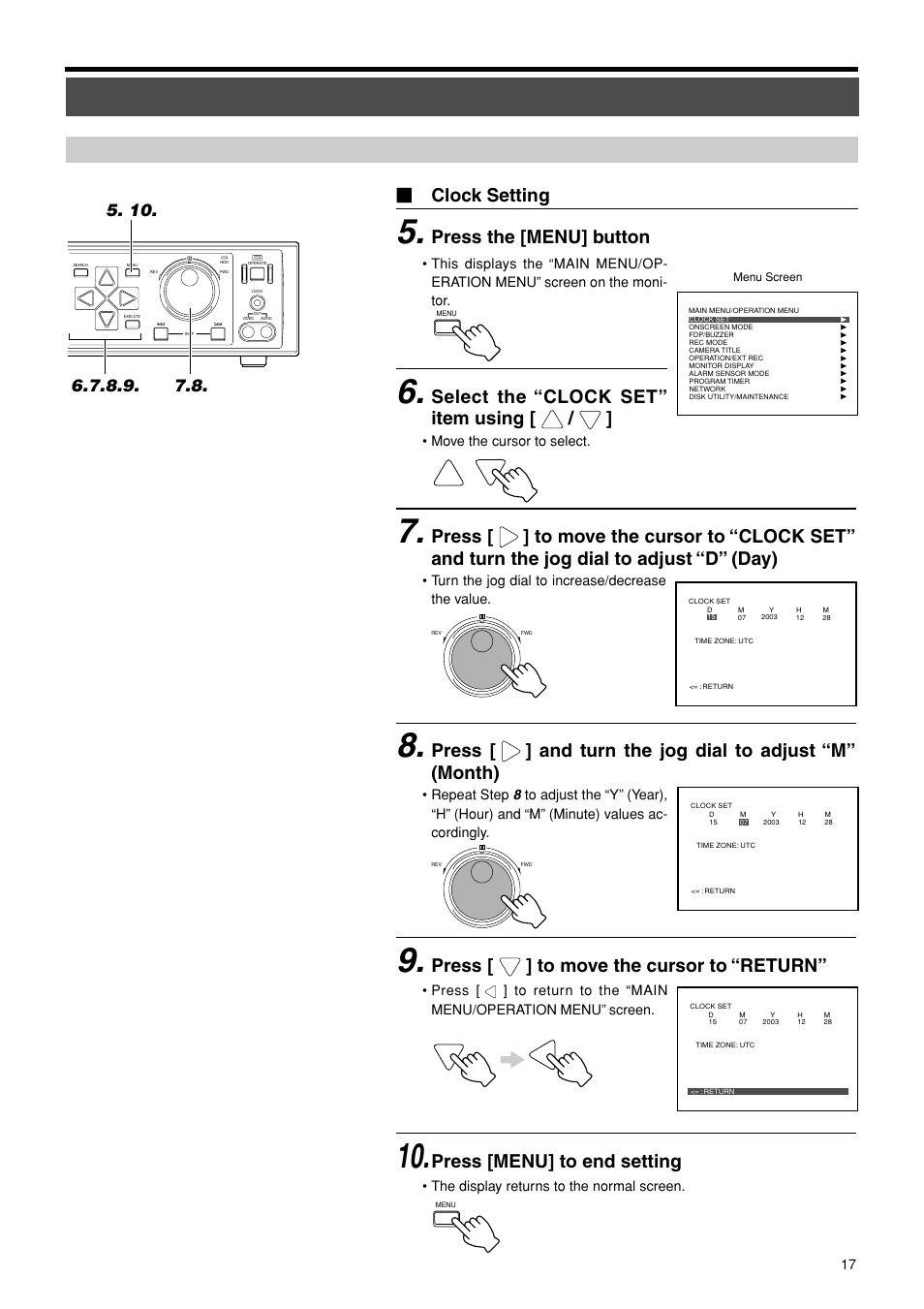 Press the [menu] button, Select the “clock set” item using, Press [ ] to move the cursor to “return | Press [menu] to end setting, Clock setting | JVC VR-716E User Manual | Page 17 / 118