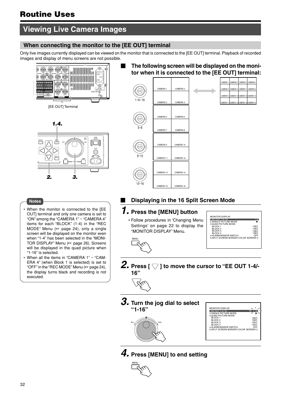 Routine uses, Viewing live camera images, Routine uses viewing live camera images | Displaying in the 16 split screen mode, Press the [menu] button, Press [ ] to move the cursor to “ee out 1-4/- 16, Turn the jog dial to select “1-16, Press [menu] to end setting | JVC VR-716E User Manual | Page 32 / 118