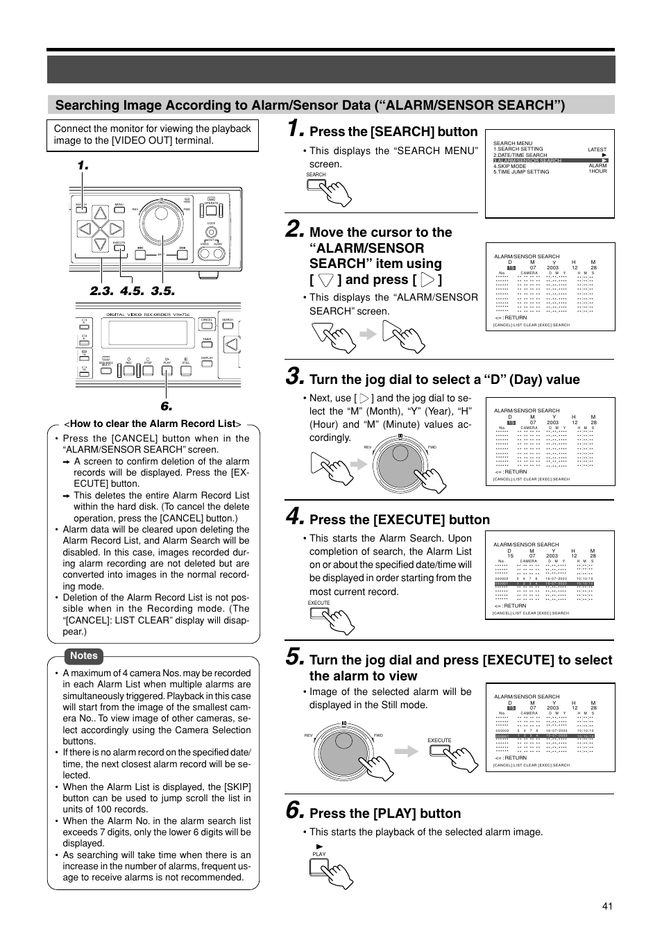 Press the [search] button, Turn the jog dial to select a “d” (day) value, Press the [execute] button | Press the [play] button, This displays the “search menu” screen, This displays the “alarm/sensor search” screen, How to clear the alarm record list | JVC VR-716E User Manual | Page 41 / 118