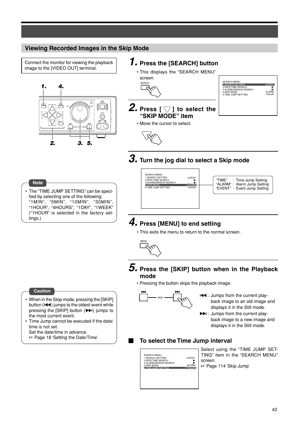 Viewing recorded images in the skip mode, Press the [search] button, Press [ ] to select the “skip mode” item | Turn the jog dial to select a skip mode, Press [menu] to end setting, Press the [skip] button when in the playback mode | JVC VR-716E User Manual | Page 43 / 118