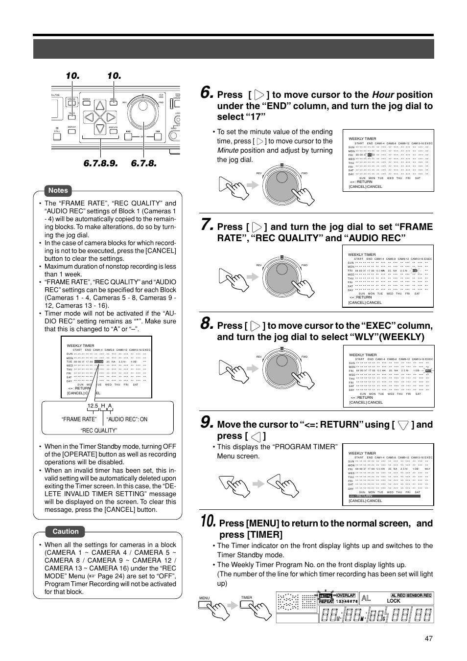 This displays the “program timer” menu screen, Caution, Frame rate” “rec quality | Audio rec”: on, 5 h a | JVC VR-716E User Manual | Page 47 / 118