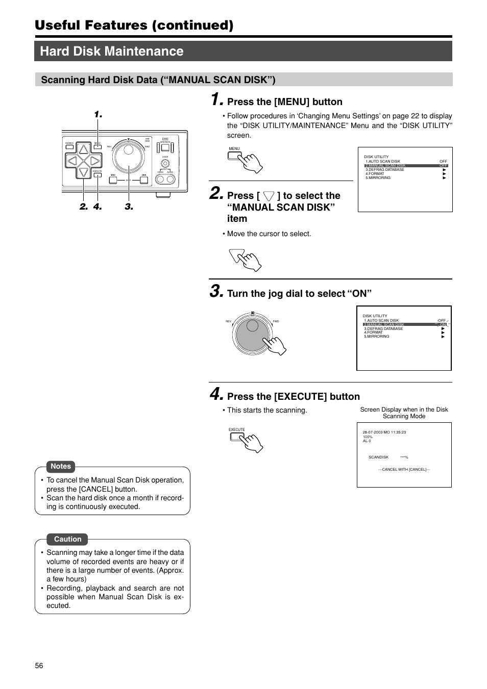 Hard disk maintenance, Useful features (continued), Press the [menu] button | Press [ ] to select the “manual scan disk” item, Turn the jog dial to select “on, Press the [execute] button, Scanning hard disk data (“manual scan disk”) | JVC VR-716E User Manual | Page 56 / 118