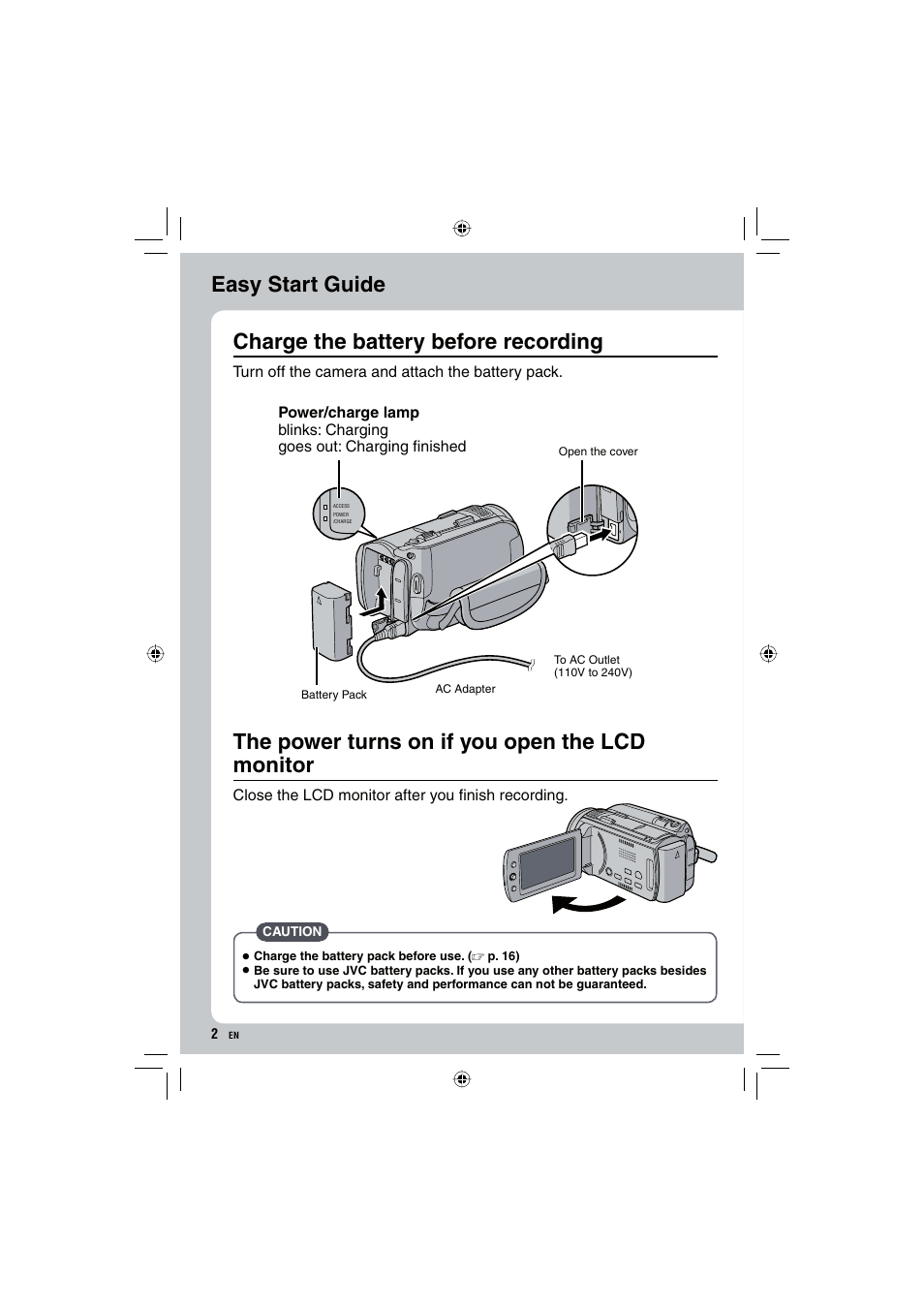 Easy start guide, The power turns on if you open the lcd monitor, Charge the battery before recording | JVC Everio GZ-HD10 User Manual | Page 2 / 68