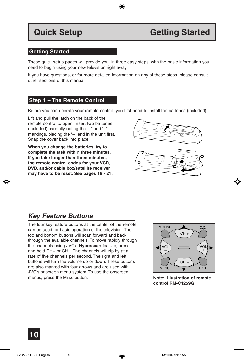 Quick setup getting started, Key feature buttons, Getting started step 1 – the remote control | JVC AV 32D305 User Manual | Page 10 / 48