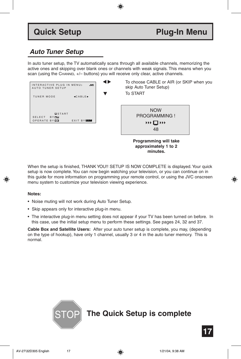 Quick setup plug-in menu, The quick setup is complete, Auto tuner setup | JVC AV 32D305 User Manual | Page 17 / 48