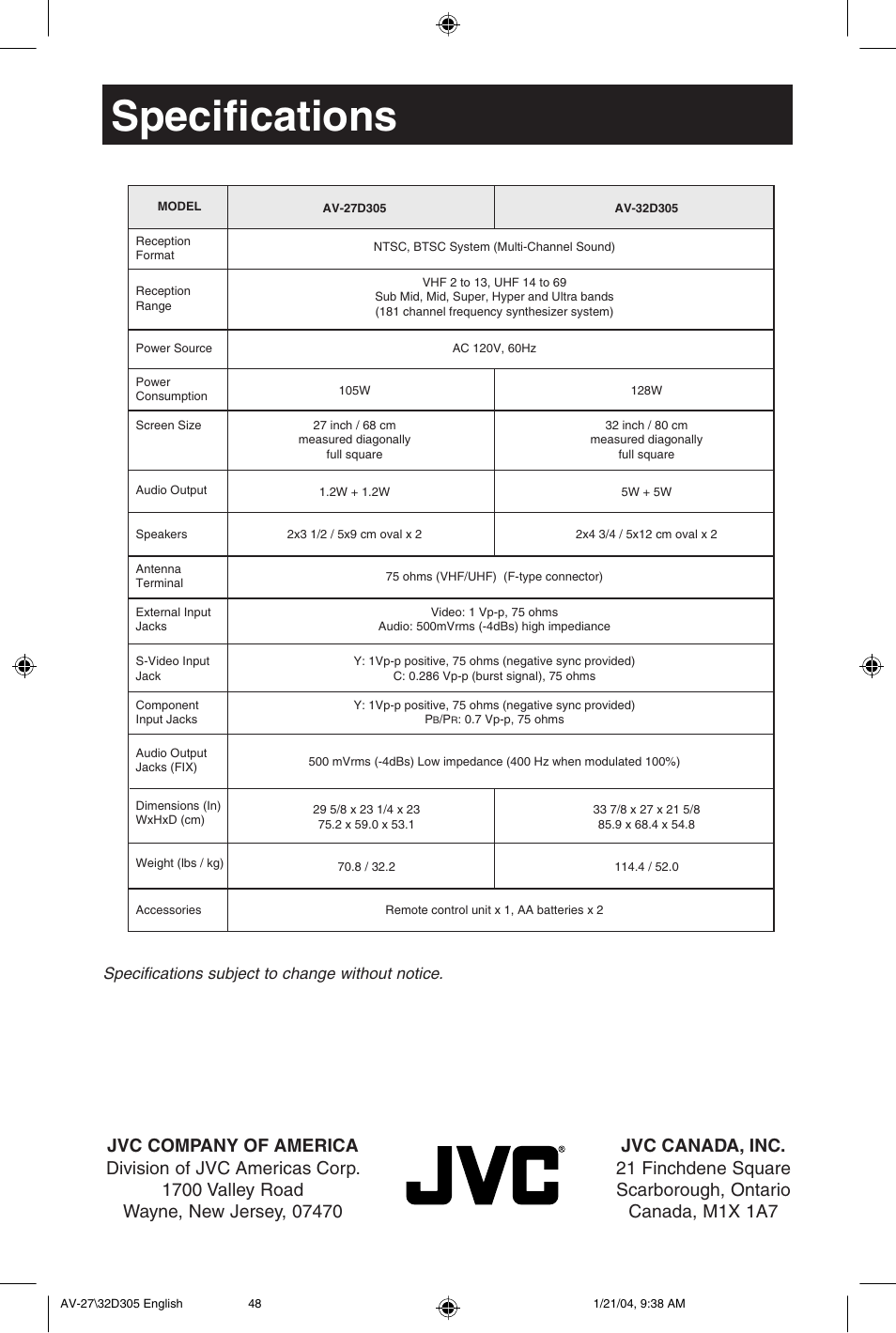 Specifications, Specifications subject to change without notice | JVC AV 32D305 User Manual | Page 48 / 48