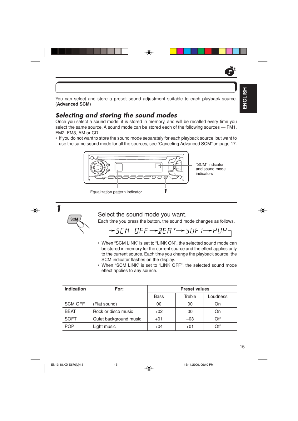 Using the sound control memory, Selecting and storing the sound modes, Select the sound mode you want | JVC KD-S670 User Manual | Page 15 / 80