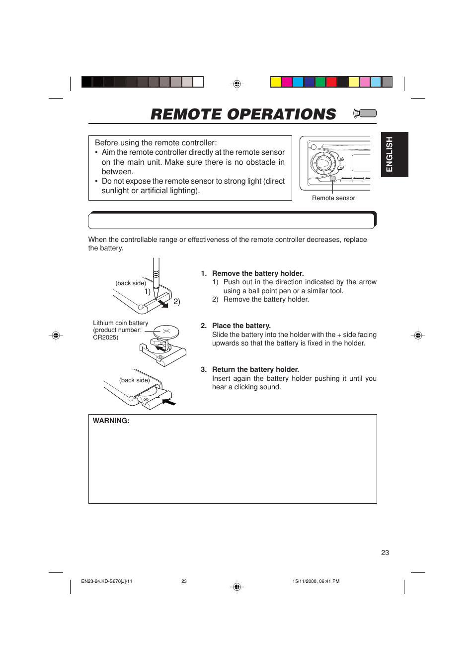 Remote operations, Installing the battery | JVC KD-S670 User Manual | Page 23 / 80