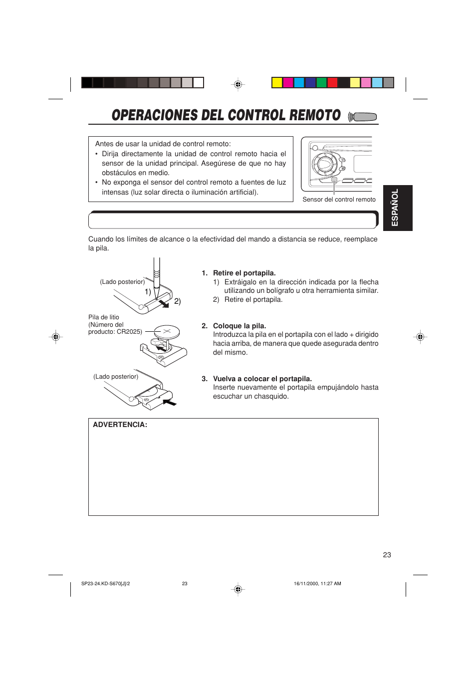 Operaciones del control remoto, Instalacion de la pila, Instalación de la pila | JVC KD-S670 User Manual | Page 49 / 80