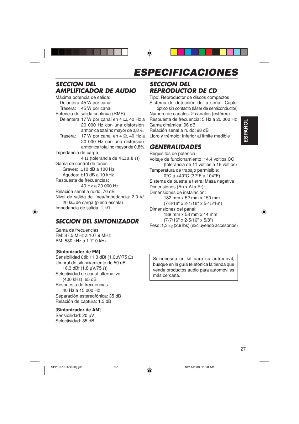 Especificaciones, Seccion del amplificador de audio, Seccion del sintonizador | Seccion del reproductor de cd, Generalidades | JVC KD-S670 User Manual | Page 53 / 80
