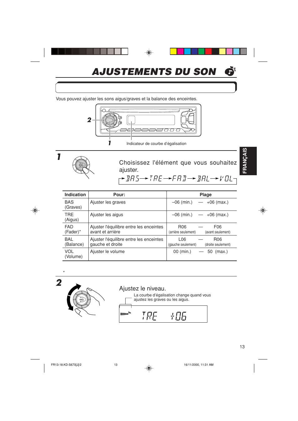 Ajustements du son, Ajustement du son, Choisissez l'élément que vous souhaitez ajuster | Ajustez le niveau | JVC KD-S670 User Manual | Page 65 / 80