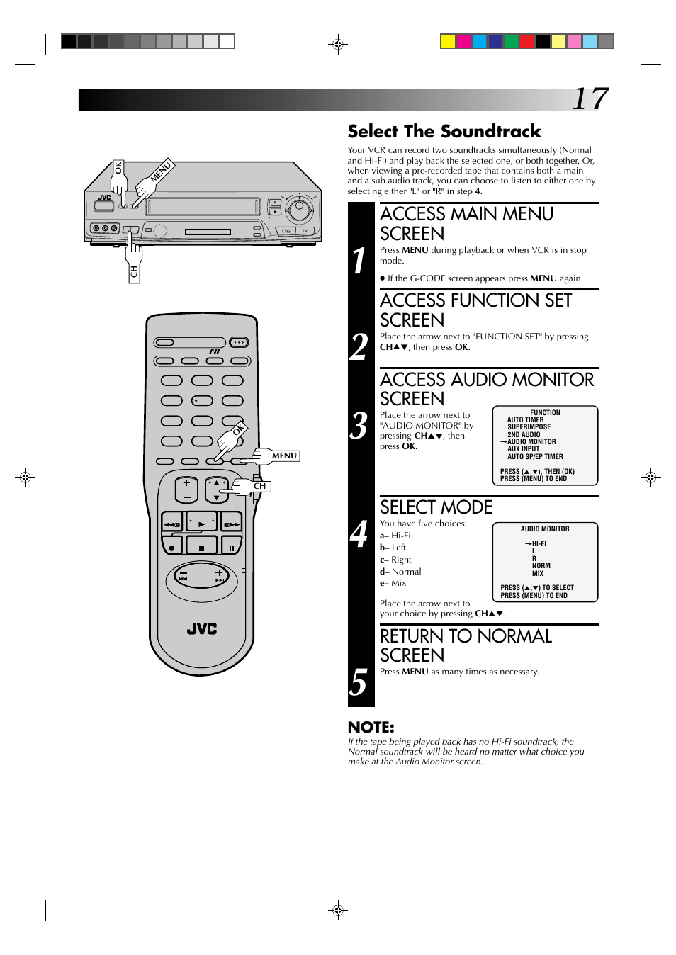 Access main menu screen, Access function set screen, Access audio monitor screen | Select mode, Return to normal screen, Select the soundtrack | JVC HR-J631T User Manual | Page 17 / 46